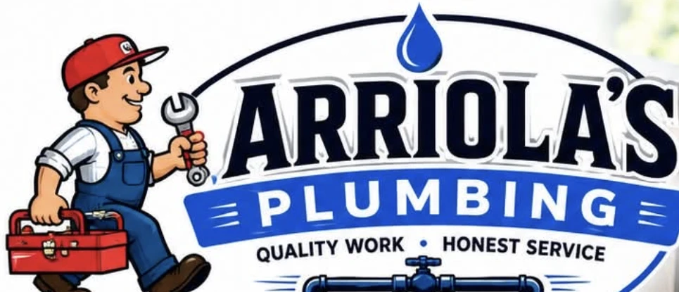 Arriola's Plumbing — Quality Work, Honest Service